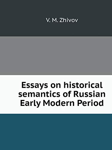 Essays on historical semantics of Russian Early Modern Period