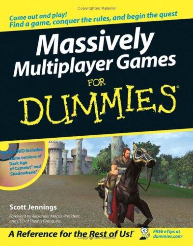 Massively Multiplayer Games For Dummies