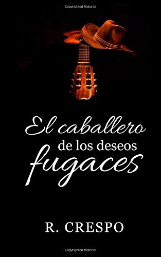 El caballero de los deseos fugaces