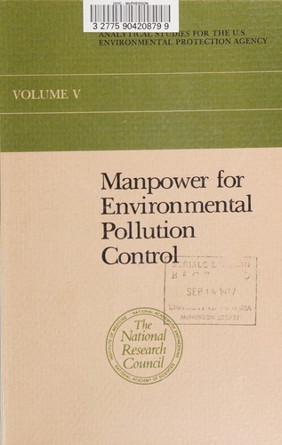Manpower for Environmental Pollution Control (Atmospheric and Water Pollutants : Research, Control Programs, Policy Issues, Vol 5)