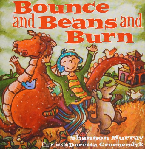 Bounce and Beans and Burn