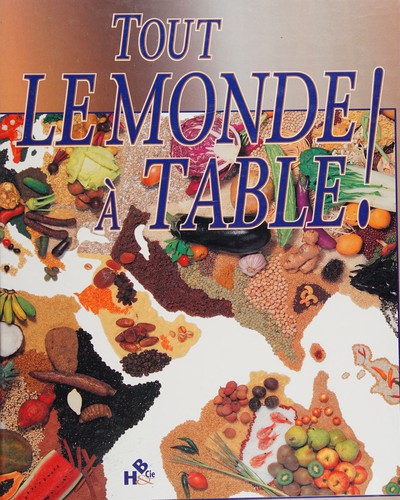Tout le monde à table!