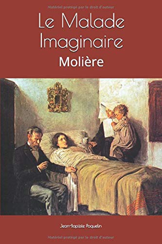Le Malade Imaginaire