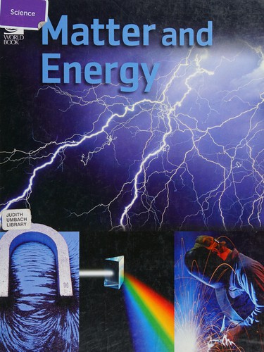 Matter and energy
