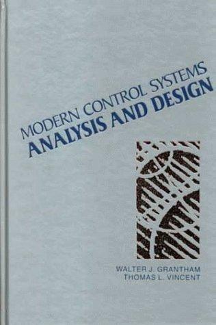 Modern control systems analysis and design