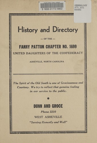 History and directory of the Fanny Patton Chapter, No. 1699, United Daughters of the Confederacy, Asheville, North Carolina