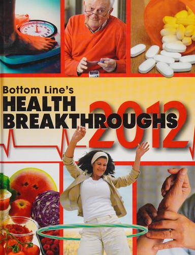 Bottom Line's Health Breakthroughs 2012