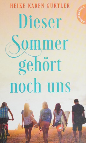 Dieser Sommer gehört noch uns