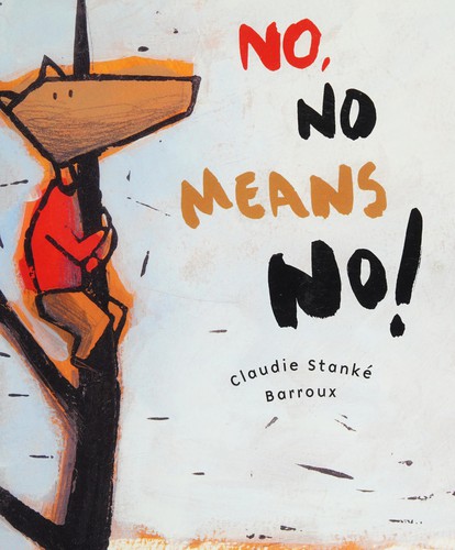 No, no means no!