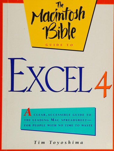 The Macintosh bible guide to Excel 4