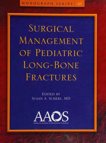 Surgical Management of Pediatric Long Bone Fractures