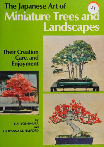 Japanese Art of Miniature Trees and Landscapes