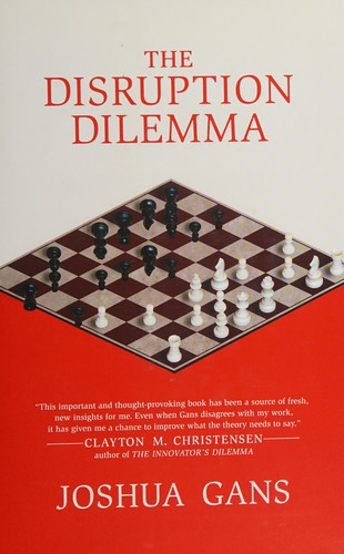 The disruption dilemma
