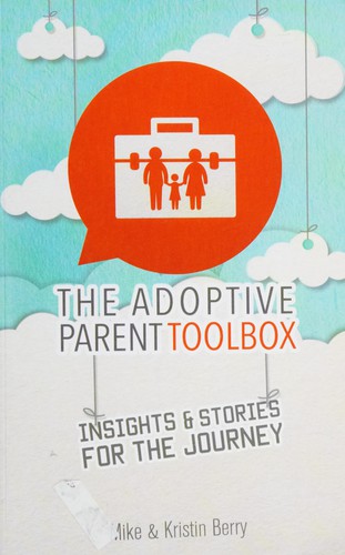 The adoptive parent toolbox