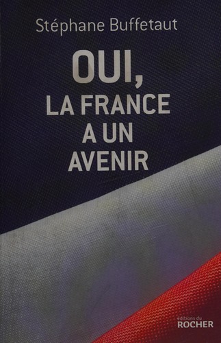 Oui, la France a un avenir