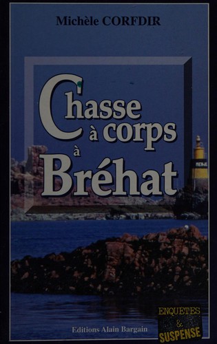 Chasse à corps à Bréhat