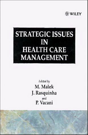 Strategic issues in health care management