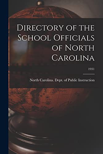 Directory of the School Officials of North Carolina; 1931