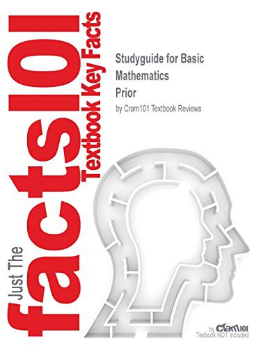 Studyguide for Basic Mathematics by Prior, ISBN 9780321374318