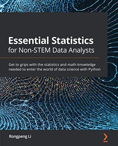 Essential Statistics for Non-STEM Data Analysts