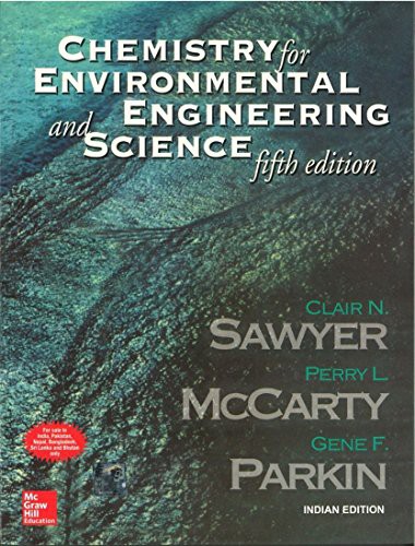 Chemistry for Environmental Engineering and Science--fifth edition-Tata McGraw-Hill Edition