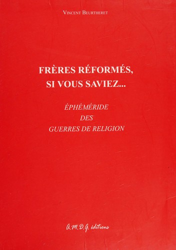 Frères réformés, si vous saviez