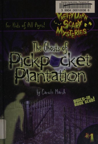The ghosts of Pickpocket Plantation
