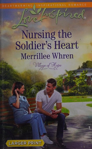 Nursing the Soldier's Heart
