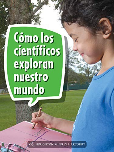 Book 081 : ¿Cómo exploran nuestro mundo los científicos?