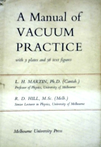 A manual of vacuum practice