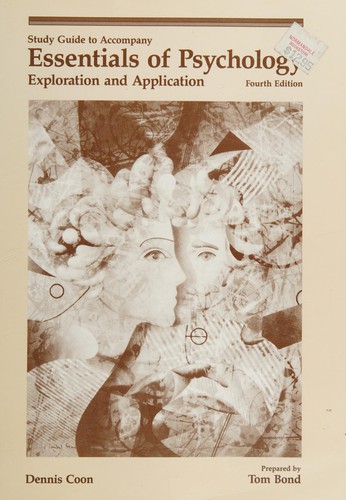 Study guide to accompany Essentials of psychology, exploration and application, fourth edition, by Dennis Coon