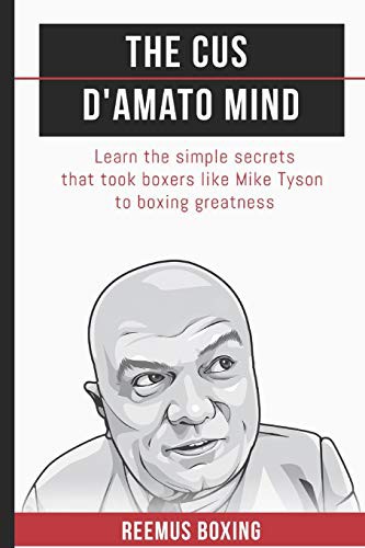 The Cus D'Amato Mind