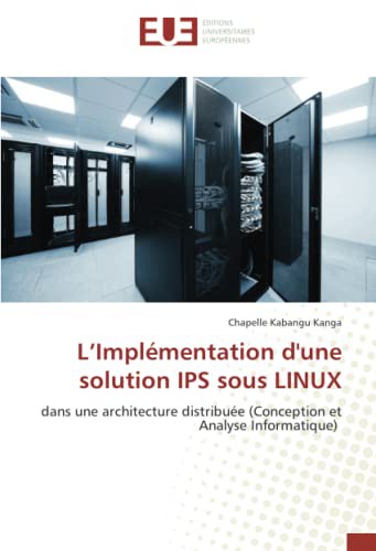 L’Implémentation d'une solution IPS sous LINUX