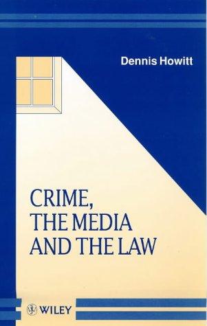 Crime, the media, and the law