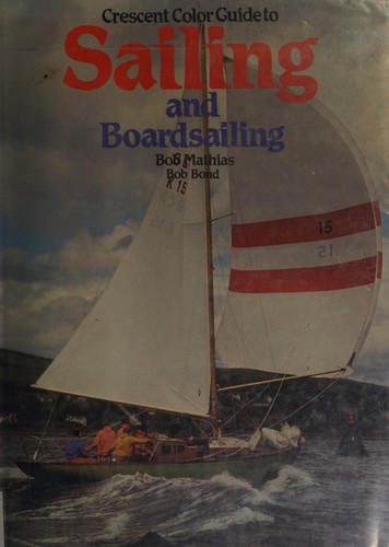Crescent Color Guide to Sailing and Broadsailing