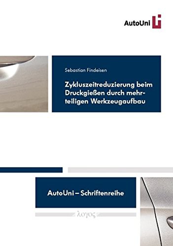 Zykluszeitreduzierung Beim Druckgiessen Durch Mehrteiligen Werkzeugaufbau