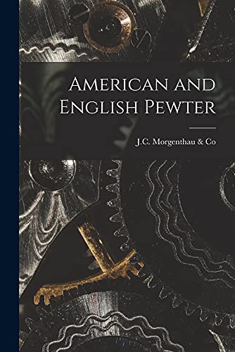 American and English Pewter