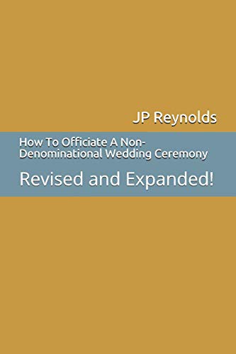 How To Officiate A Non-Denominational Wedding Ceremony