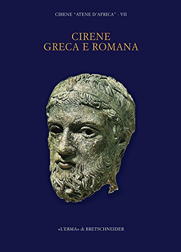 Cirene greca e romana. Cirene Atene d'Africa VII