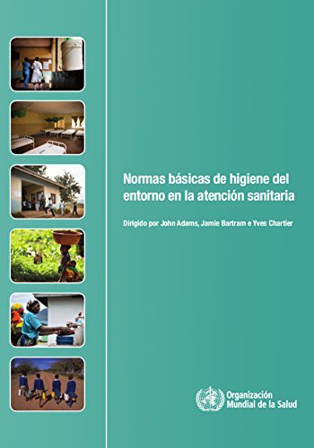 Normas básicas de higiene del entorno en la asistencia sanitaria
