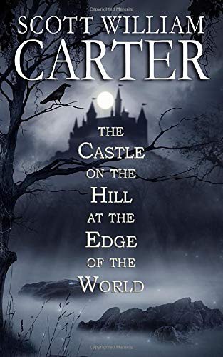 The Castle on the Hill at the Edge of the World