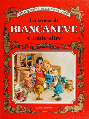 La storia di Biancaneve e tante altre