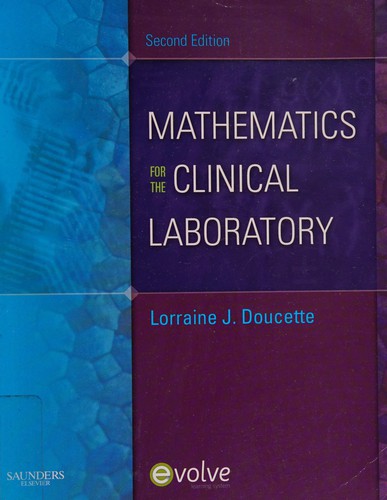 Mathematics for the clinical laboratory