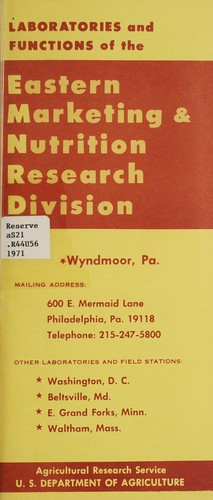 Laboratories and functions of the Eastern Marketing & Nutrition Research Division