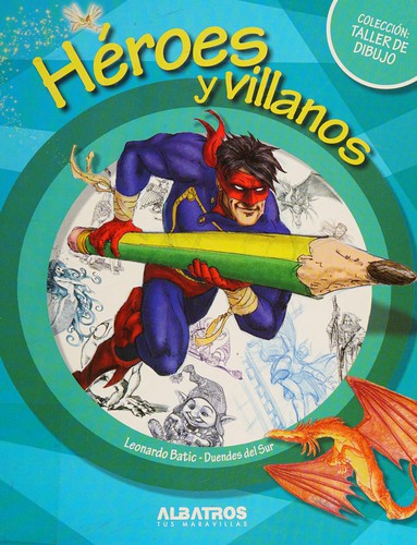 Héroes y villanos