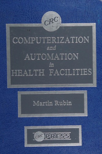 Computerization and automation in health facilities