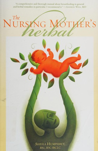 The nursing mother's herbal