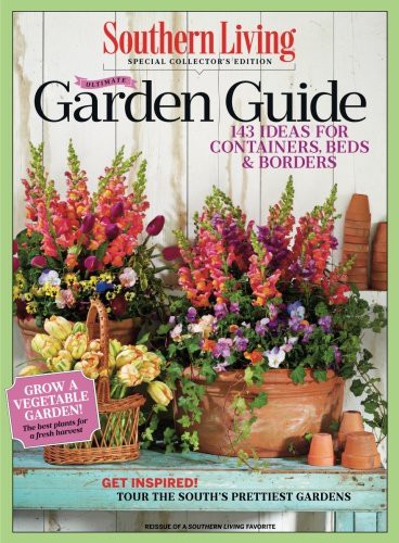 SOUTHERN LIVING Ultimate Garden Guide