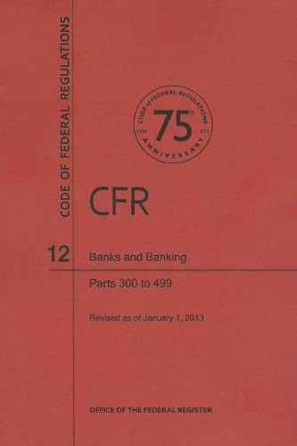 Banks and Banking, Parts 300 to 499