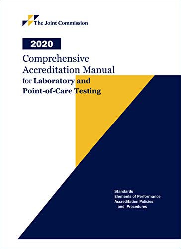 2020 Comprehensive Accreditation Manual for Laboratory and Point-of-Care Testing
